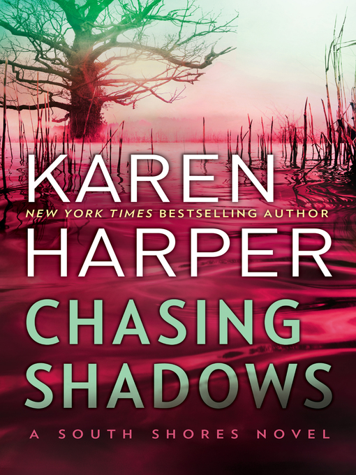 Title details for Chasing Shadows by Karen Harper - Available